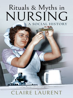 cover image of Rituals & Myths in Nursing